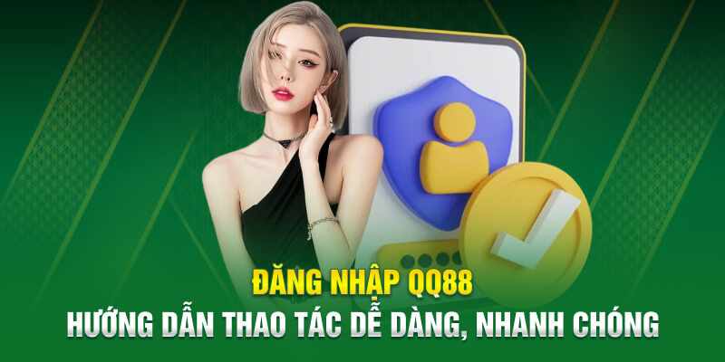 đăng nhập QQ88