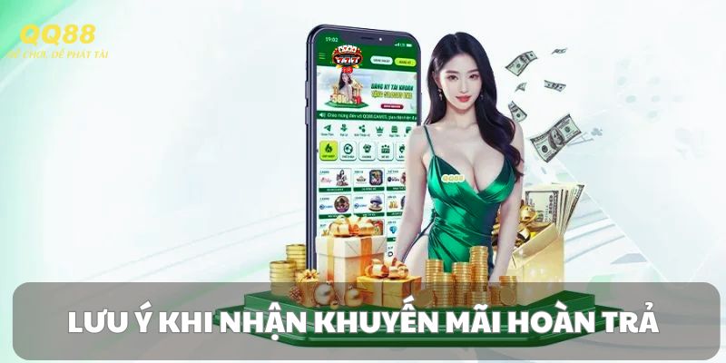 Một số lưu ý cần nhớ khi nhận ưu đãi hoàn trả khủng lên tới 2%