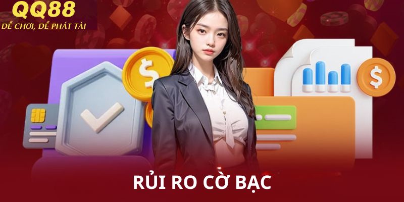 Quy định về rủi ro khi tham gia giải trí tại nhà cái QQ88