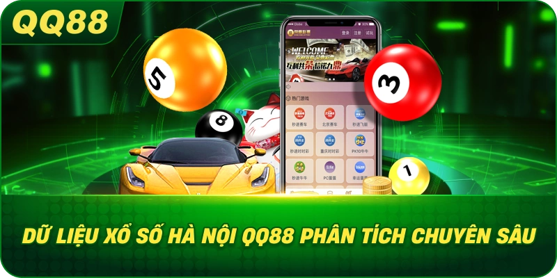 Dữ Liệu Xổ Số Hà Nội QQ88 phân tích chuyên sâu