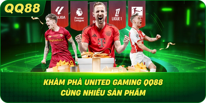 Khám Phá United Gaming QQ88 cùng nhiều sản phẩm