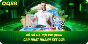 Xổ Số Hà Nội VIP QQ88 cập nhật nhanh kết quả